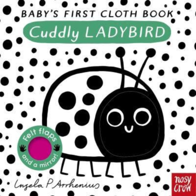 Baby's First Cloth Book: Cuddly Ladybird, Rag book Book