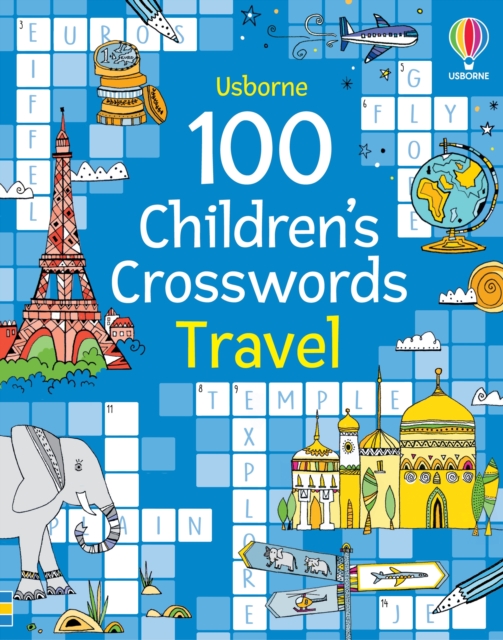 100 Children's Crosswords: Travel, Paperback / softback Book