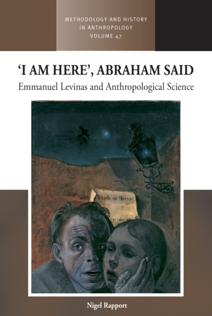'I am Here', Abraham Said : Emmanuel Levinas and Anthropological Science, EPUB eBook