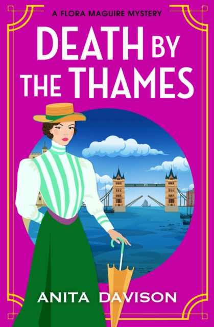 Death by the Thames : A completely gripping historical cozy crime from Anita Davison for 2024, EPUB eBook