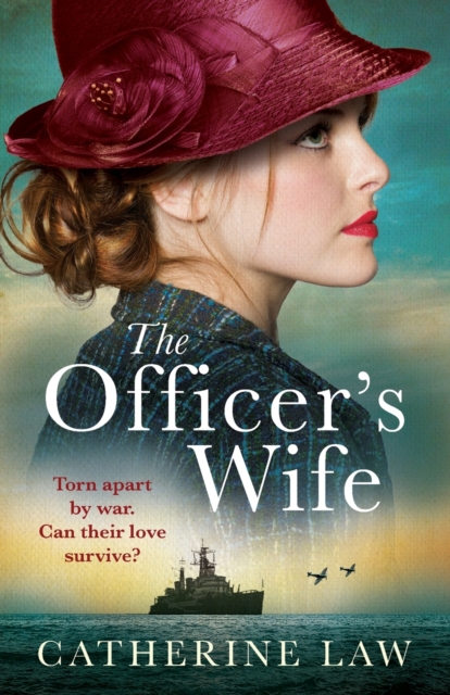 The Officer's Wife : A heartbreaking WW2 historical novel from Catherine Law, Paperback / softback Book