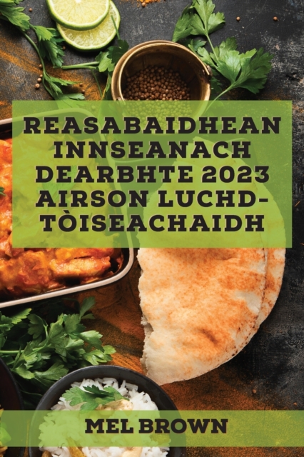Reasabaidhean Innseanach dearbhte 2023 airson luchd-toiseachaidh : Reasabaidhean tusail airson do theaghlach!, Paperback / softback Book