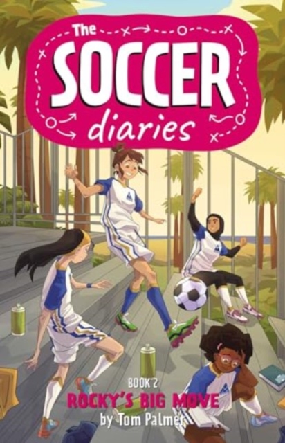 The Soccer Diaries Book 2: Rocky's Big Move, Paperback / softback Book
