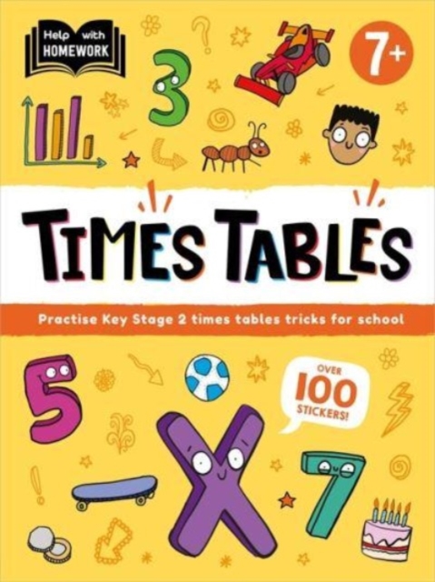 Help With Homework: Age 7+ Times Tables, Paperback / softback Book