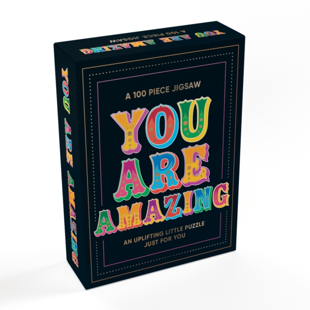 You Are Amazing : An Uplifting Little 100-Piece Jigsaw Puzzle, Jigsaw Book