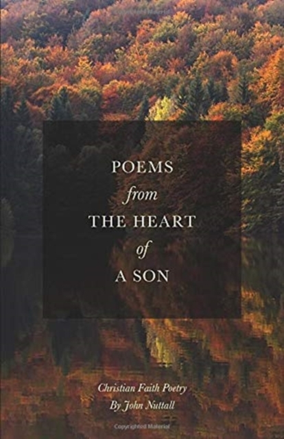 Poems From The Heart Of A Son, Paperback / softback Book