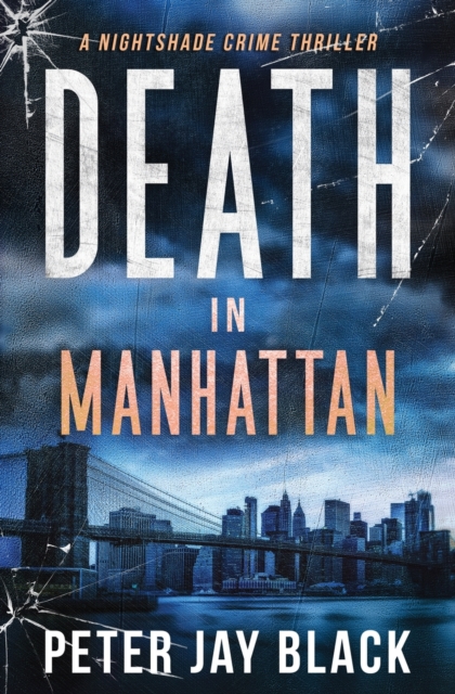 Death in Manhattan : A Nightshade Crime Thriller, Paperback / softback Book