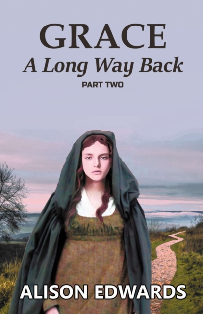 Grace : A Long Way Back (Book Two), Paperback / softback Book
