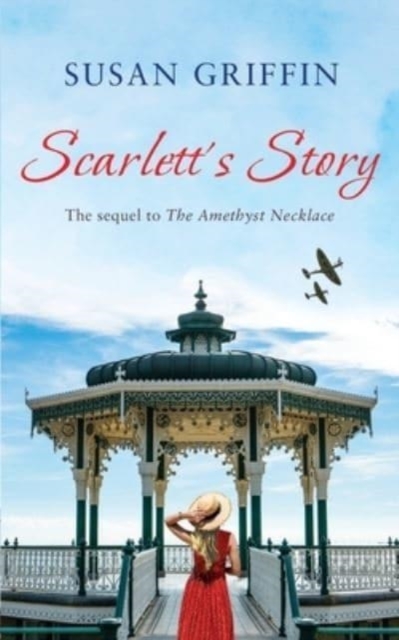 Scarlett's Story : The Sequel to The Amethyst Necklace, Paperback / softback Book
