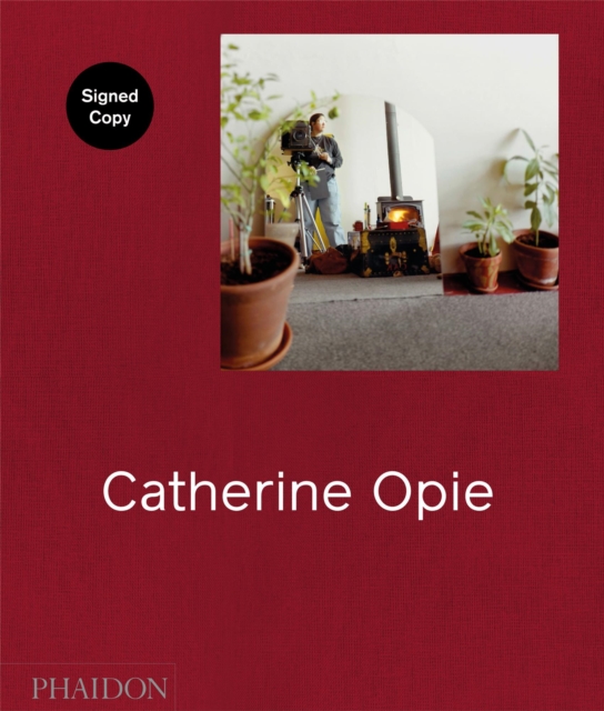 Catherine Opie (Signed Edition), Hardback Book