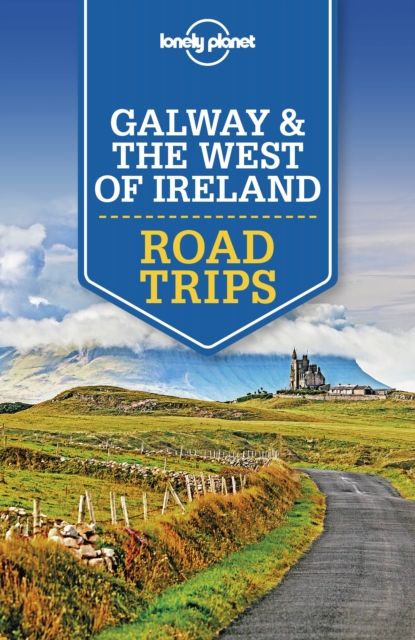 Lonely Planet Galway & the West of Ireland Road Trips, EPUB eBook