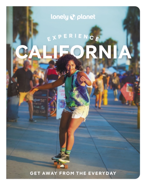 Lonely Planet Experience California, Paperback / softback Book