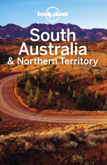 Lonely Planet South Australia & Northern Territory, EPUB eBook