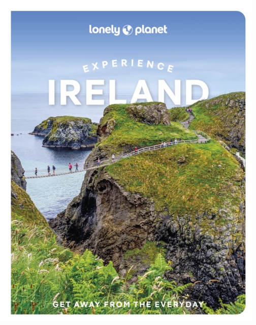 Lonely Planet Experience Ireland, Paperback / softback Book