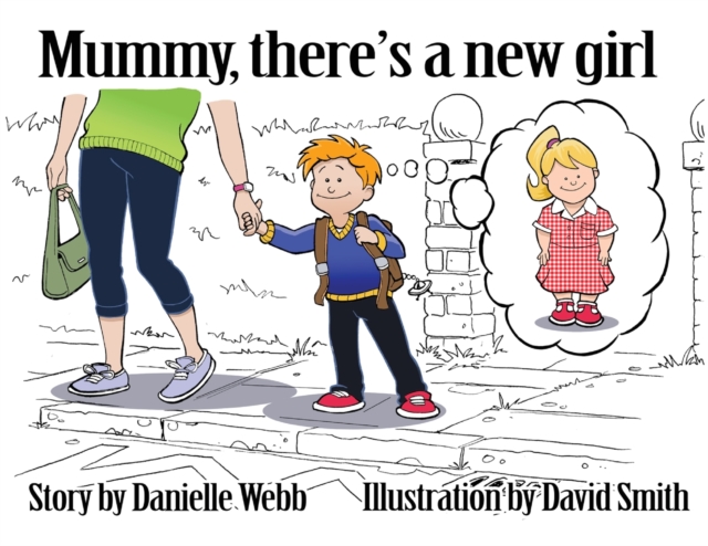 Mummy There's a New Girl, Paperback / softback Book