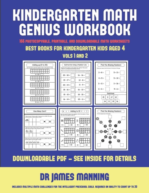 Best Books for Kindergarten Kids Aged 4 (Kindergarten Math Genius) : This Book Is Designed for Preschool Teachers to Challenge More Able Preschool Students: Fully Copyable, Printable, and Downloadable, Paperback / softback Book