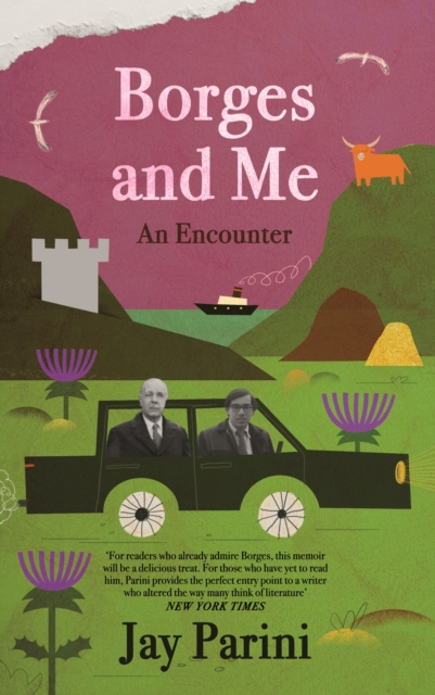 Borges and Me : An Encounter, Hardback Book