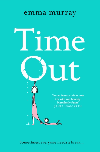 Time Out : A laugh-out-loud read for fans of Motherland, EPUB eBook