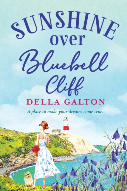 Sunshine Over Bluebell Cliff : A wonderfully uplifting read, Paperback / softback Book