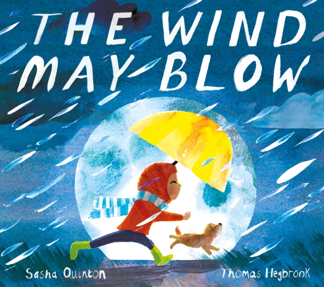 The Wind May Blow, Hardback Book