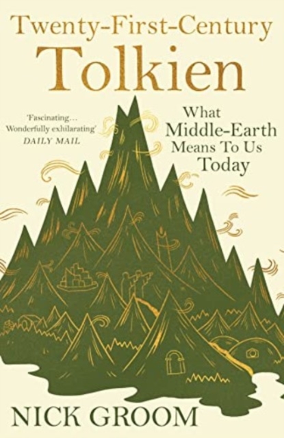 Twenty-First-Century Tolkien : What Middle-Earth Means To Us Today, Paperback / softback Book