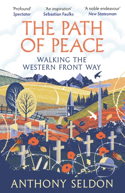 The Path of Peace : Walking the Western Front Way, Paperback / softback Book