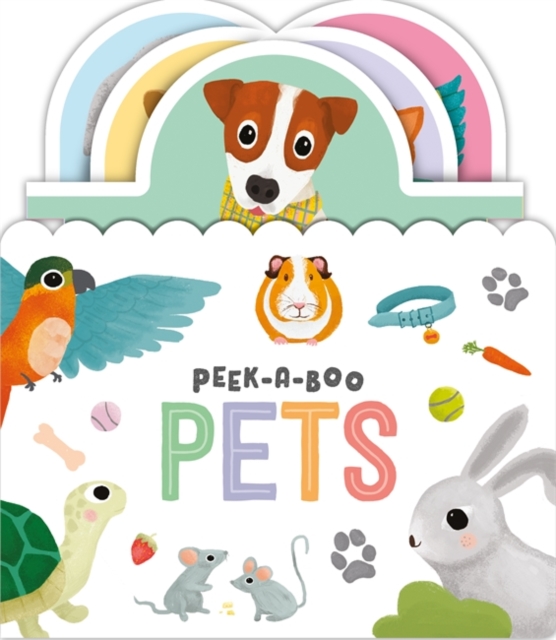 Peek-a-boo Pets, Board book Book