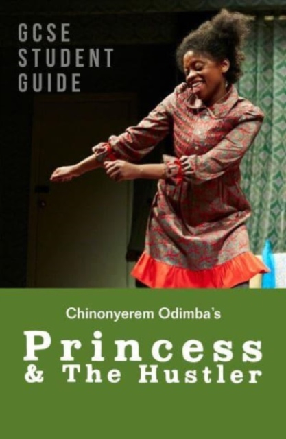 Princess & The Hustler: The GCSE Study Guide, Paperback / softback Book