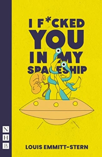 I Fucked You in My Spaceship, Paperback / softback Book