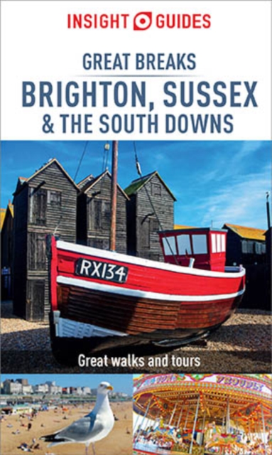 Insight Guides Great Breaks Brighton, Sussex & the South Downs (Travel Guide eBook), EPUB eBook