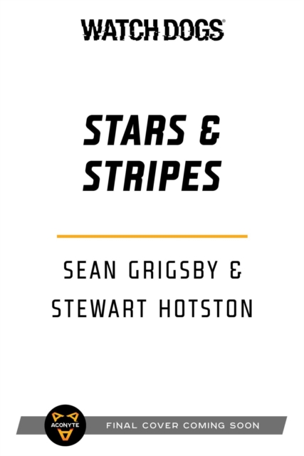 Watch Dogs: Stars & Stripes, Paperback / softback Book