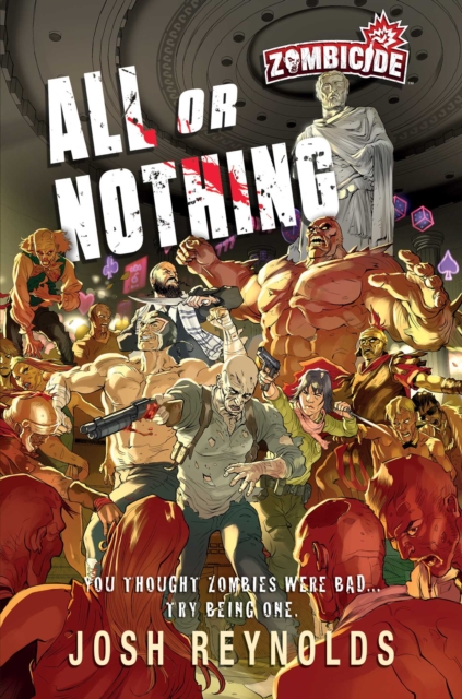 All or Nothing : A Zombicide: Novel, EPUB eBook