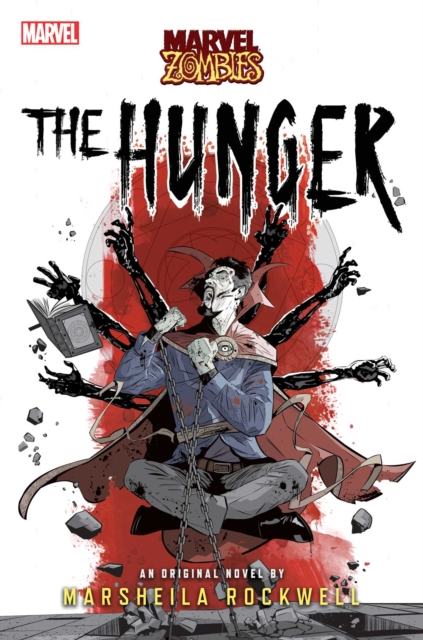 The Hunger : A Marvel: Zombies Novel, EPUB eBook