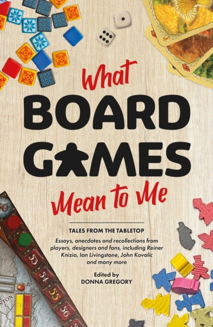 What Board Games Mean To Me, EPUB eBook
