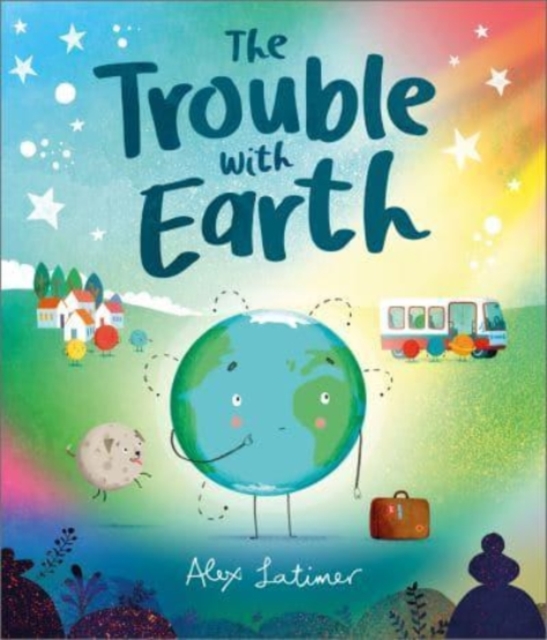 The Trouble with Earth, Hardback Book