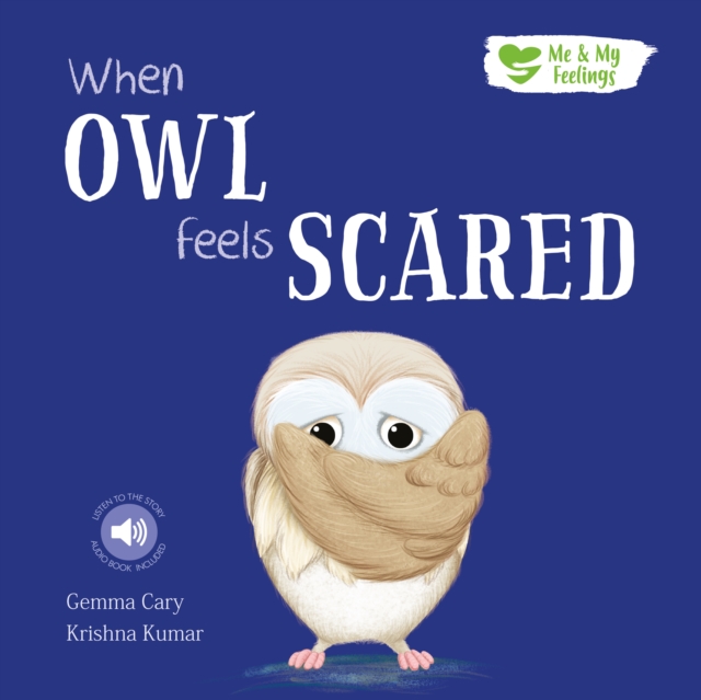 When Owl Feels Scared, Paperback / softback Book