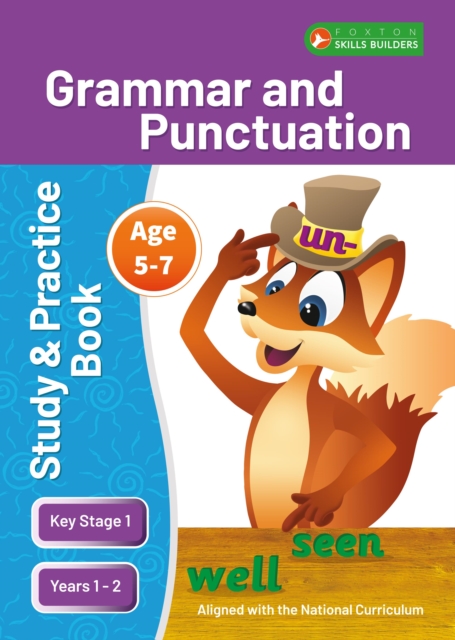 KS1 Grammar & Punctuation Study and Practice Book for Ages 5-7 (Years 1 - 2) Perfect for learning at home or use in the classroom, Paperback / softback Book