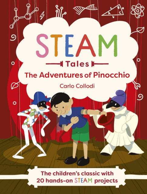 Pinocchio : The children's classic with 20 hands-on STEAM activities, Hardback Book