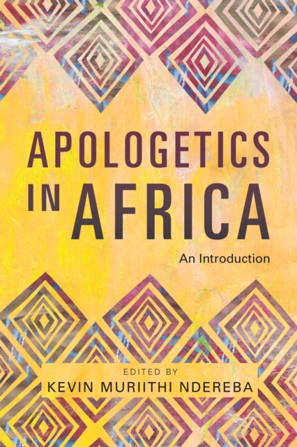 Apologetics in Africa : An Introduction, EPUB eBook
