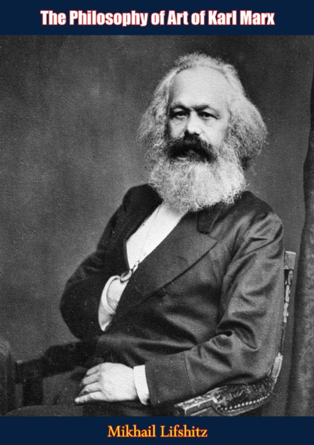 The Philosophy of Art of Karl Marx, EPUB eBook