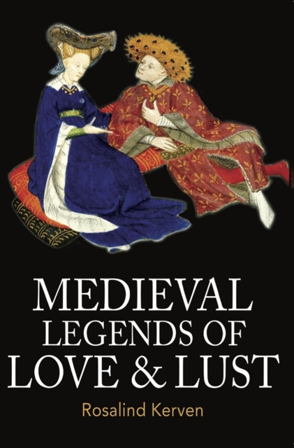 Medieval Legends of Love & Lust, EPUB eBook
