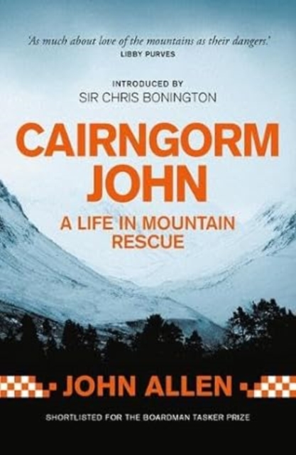 Cairngorm John : A life in mountain rescue, Paperback / softback Book