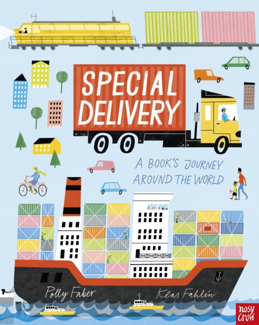 Special Delivery : A Book’s Journey Around the World, Hardback Book