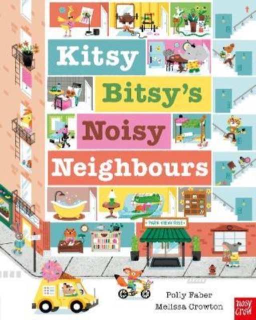 Kitsy Bitsy's Noisy Neighbours, Hardback Book