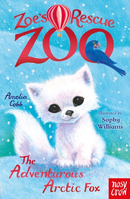 Zoe's Rescue Zoo: The Adventurous Arctic Fox, EPUB eBook