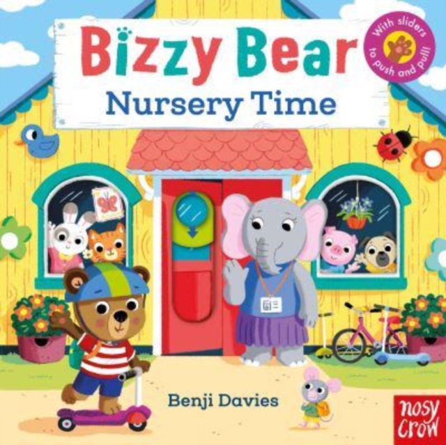 Bizzy Bear: Nursery Time, Board book Book