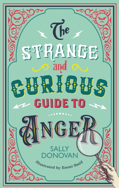 The Strange and Curious Guide to Anger, Paperback / softback Book