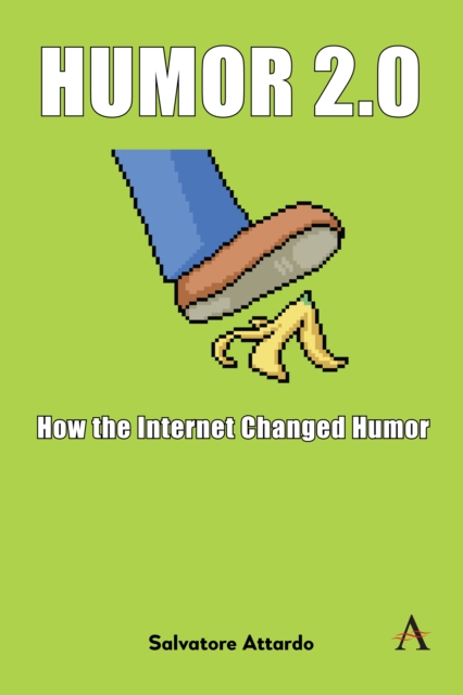 Humor 2.0 : How the Internet Changed Humor, EPUB eBook