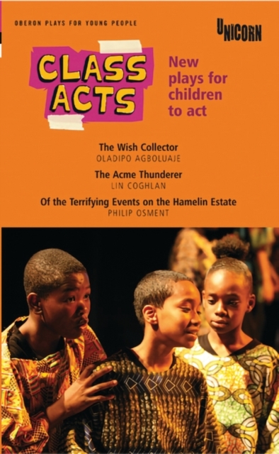 Class Acts : New Plays for Children to Act, Paperback / softback Book