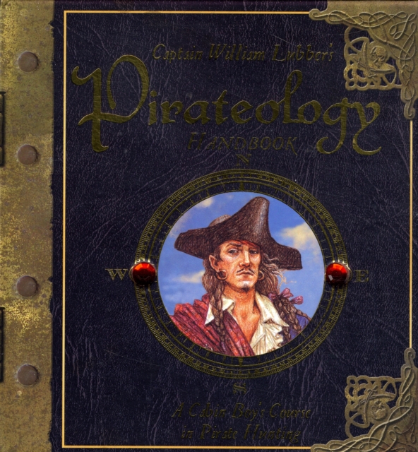 Pirateology Handbook : A Course for Seafarers, Hardback Book